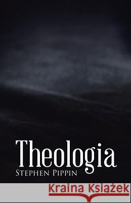 Theologia Stephen Pippin 9781512793406