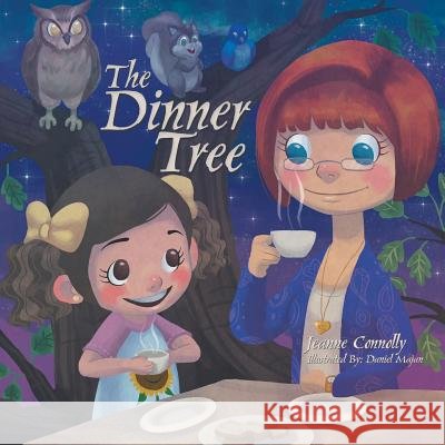 The Dinner Tree Jeanne Connolly 9781512793963