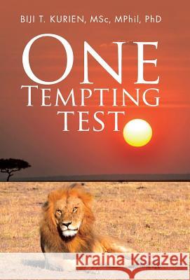 One Tempting Test Msc Mphil Kurien 9781512795608 WestBow Press