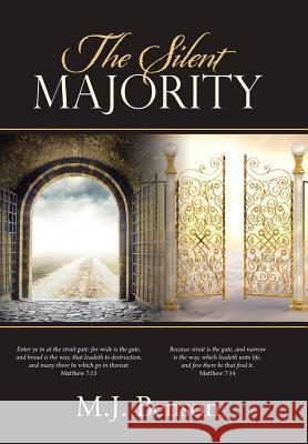 The Silent Majority M J Benson 9781512798814 WestBow Press