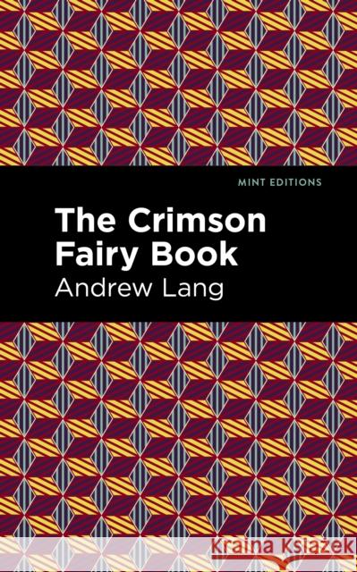 The Crimson Fairy Book Andrew Lang Mint Editions 9781513132570 Mint Editions