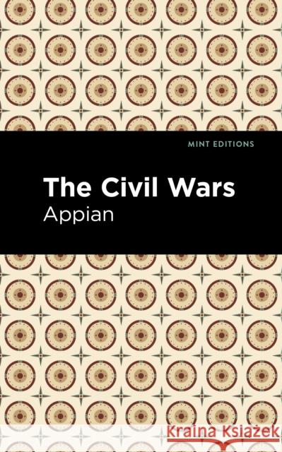 The Civil Wars Appian 9781513132693