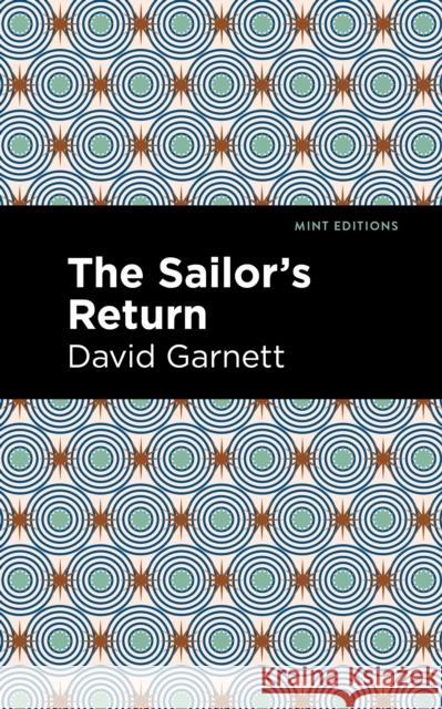 The Sailor's Return Garnett, David 9781513132976