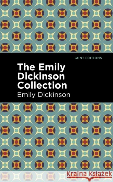 The Emily Dickinson Collection Emily Dickinson Mint Editions 9781513133317 Mint Editions