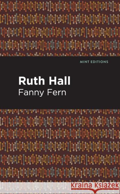 Ruth Hall Fanny Fern Mint Editions 9781513133348 Mint Editions