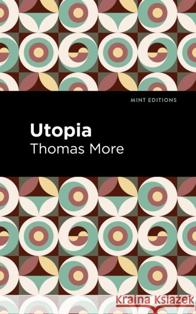 Utopia Thomas More Mint Editions 9781513135465 Mint Editions