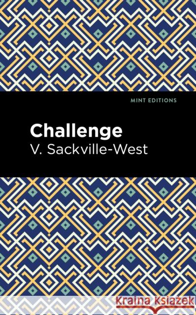 Challenge V. Sackville-West Mint Editions 9781513135496 Mint Editions