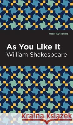 As You Like It William Shakespeare Mint Editions 9781513136905 Mint Editions