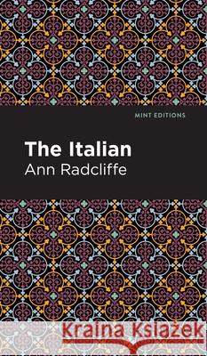 Italian Ann Ward Radcliffe Mint Editions 9781513136981 Mint Editions