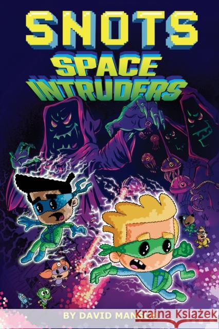 Space Intruders David Mansch 9781513141848 West Margin Press