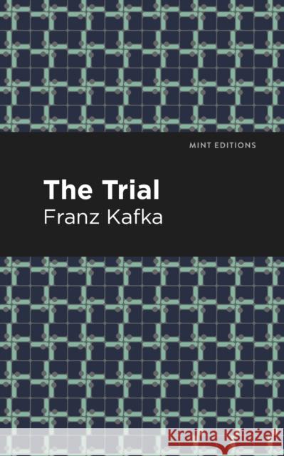 The Trial Kafka, Franz 9781513204963