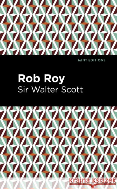 Rob Roy Walter Scott Mint Editions 9781513205601 Mint Editions