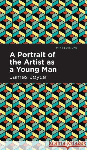 A Portrait of the Artist as a Young Man Joyce, James 9781513205793