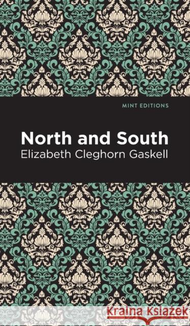 North and South Elizabeth Cleghorn Gaskell Mint Editions 9781513206042 Mint Editions