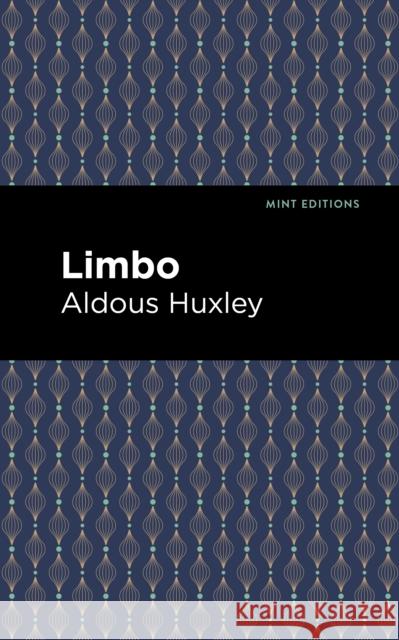 Limbo Aldous Huxley Mint Editions 9781513206578 Mint Editions