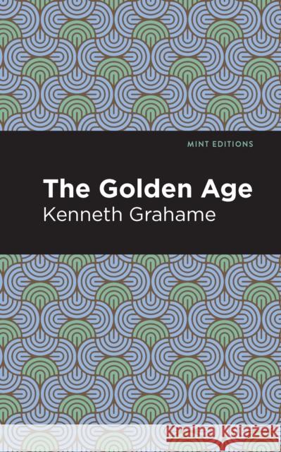 The Golden Age Grahame, Kenneth 9781513207162