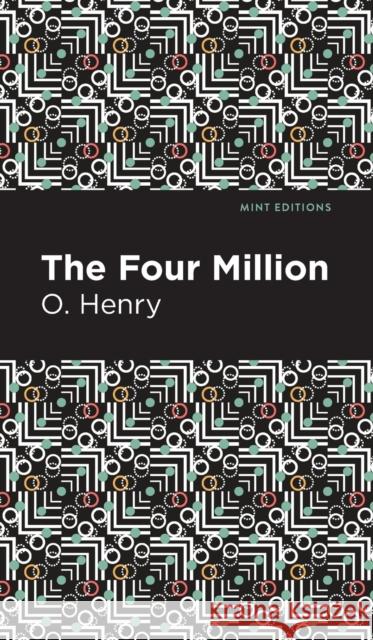 The Four Million Henry, O. 9781513207223