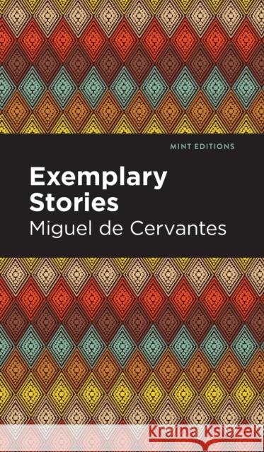 Exemplary Stories Miguel D Mint Editions 9781513207322 Mint Editions