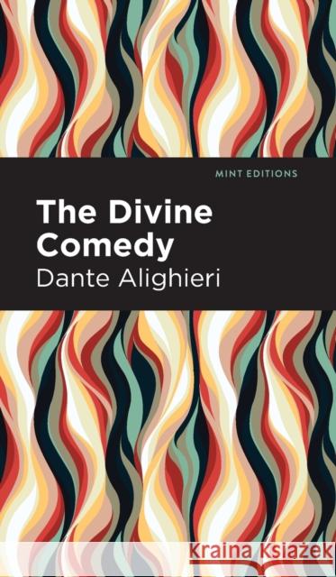 The Divine Comedy (Complete) Alighieri, Dante 9781513207452 Mint Editions