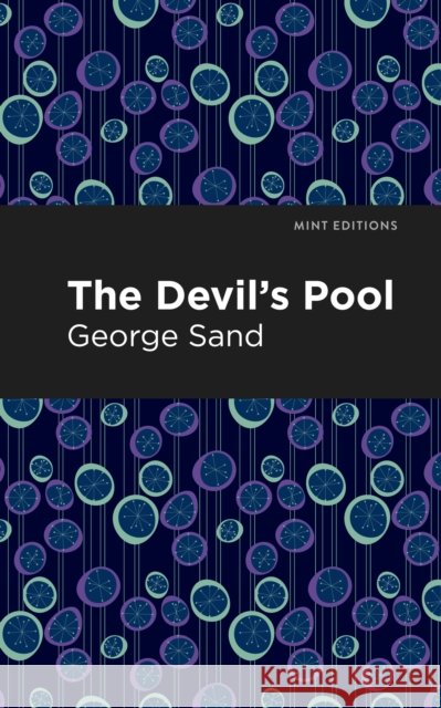 The Devil's Pool Sand, George 9781513207483