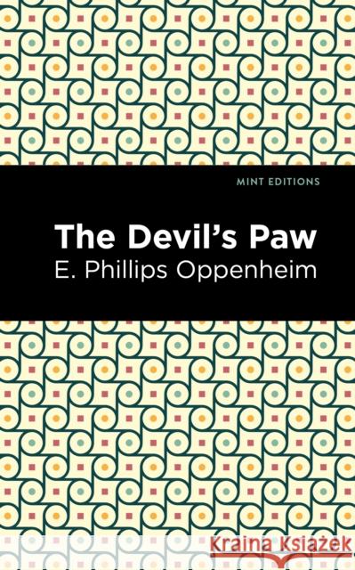 The Devil's Paw Oppenheim, E. Phillips 9781513207490