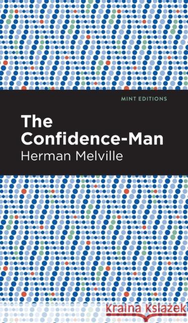 The Confidence-Man Melville, Herman 9781513207735