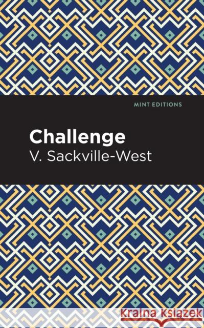 Challenge V. Sackville-West Mint Editions 9781513212180 Mint Editions