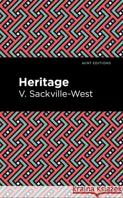Heritage V. Sackville-West Mint Editions 9781513212197 Mint Editions