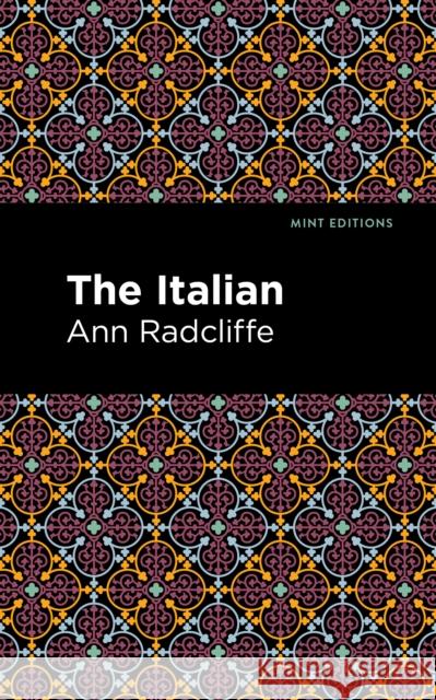 The Italian Ann Ward Radcliffe Mint Editions 9781513216331 Mint Editions