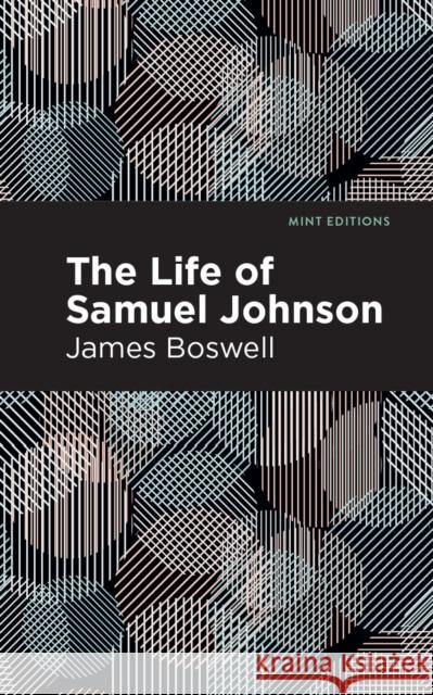 The Life of Samuel Johnson Boswell, James 9781513218830 Mint Ed