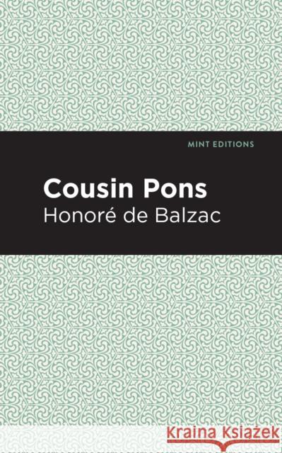 Cousin Pons Honore D Mint Editions 9781513219219 Mint Ed