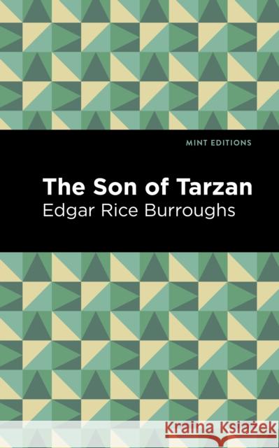 The Son of Tarzan Burroughs, Edgar Rice 9781513219448 Mint Ed