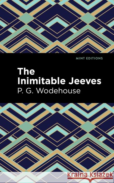 The Inimitable Jeeves Wodehouse, P. G. 9781513219714 Mint Ed