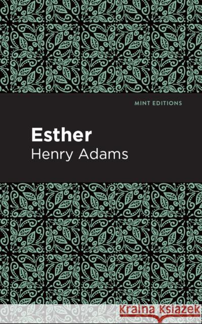 Esther Henry Adams Mint Editions 9781513220369 Mint Ed