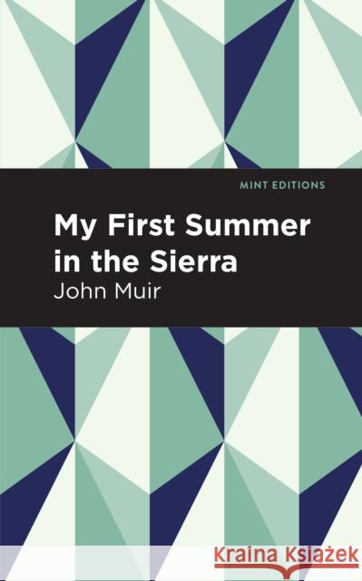 My First Summer in the Sierra John Muir Mint Editions 9781513220444 Mint Ed