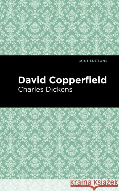 David Copperfield Charles Dickens Mint Editions 9781513220734 Mint Ed