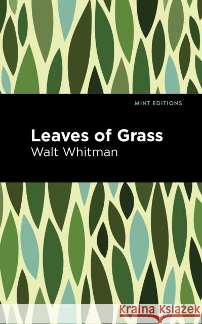 Leaves of Grass Walt Whitman Mint Editions 9781513220796 Mint Ed