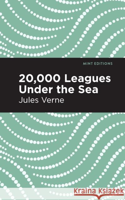 Twenty Thousand Leagues Under the Sea Jules Verne Mint Editions 9781513221007 Mint Ed