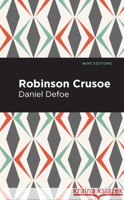 Robinson Crusoe Daniel Dafoe Mint Editions 9781513221014 Mint Ed