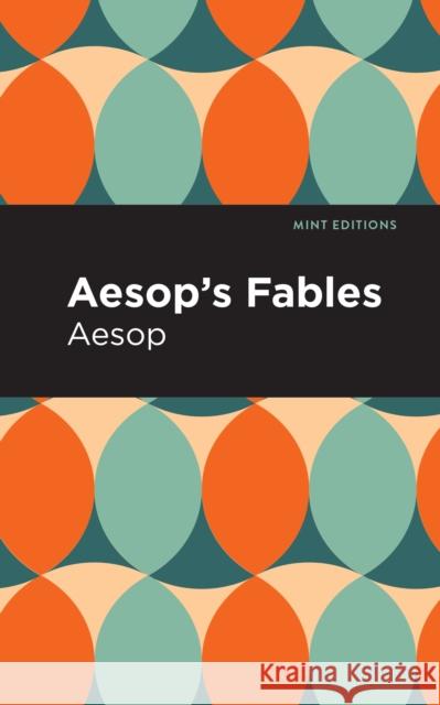 Aesop's Fables Aesop                                    Mint Editions 9781513221267 Mint Ed