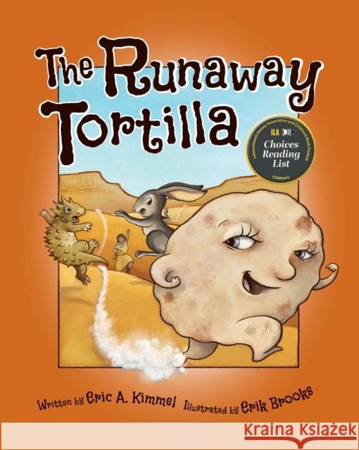 The Runaway Tortilla Eric Kimmel Erik Brooks 9781513260792 Westwinds Press