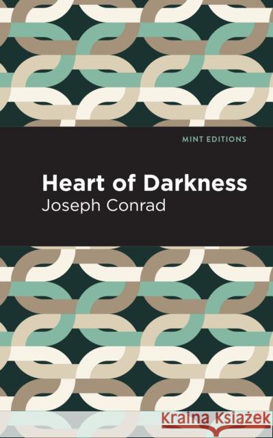 Heart of Darkness Joseph Conrad Mint Editions 9781513263199 Mint Editions