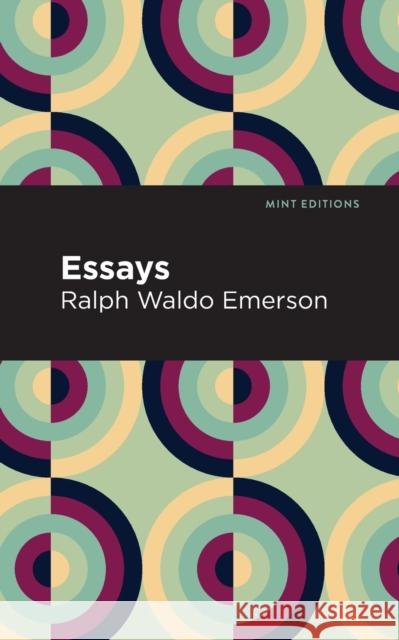 Essays Ralph Waldo Emerson Mint Editions 9781513263342 Mint Editions