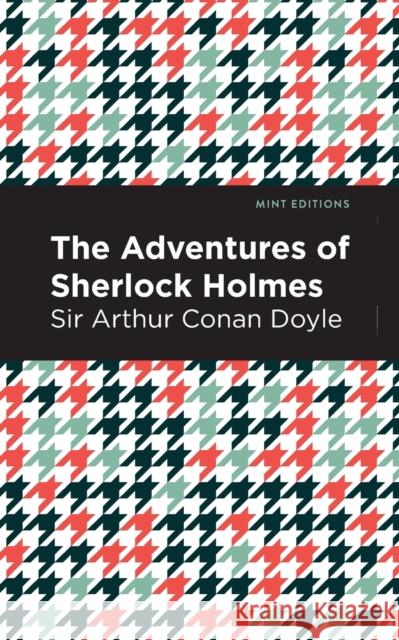 The Adventures of Sherlock Holmes Arthur Conan Doyle Mint Editions 9781513263458 Mint Editions