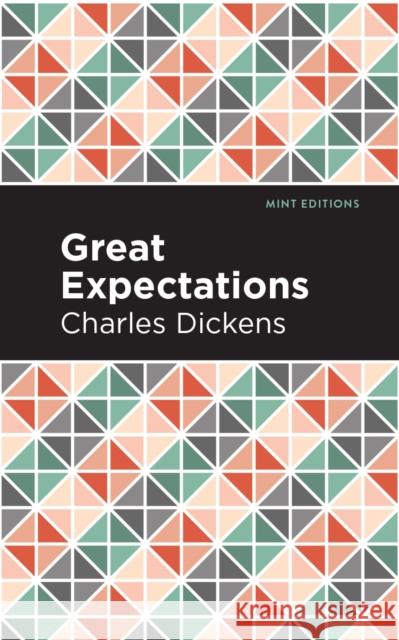 Great Expectations Charles Dickens Mint Editions 9781513264639 Mint Editions