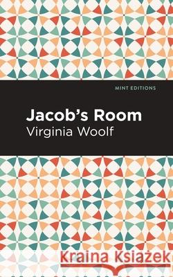 Jacob's Room Virginia Wolf Mint Editions 9781513264752 Mint Editions