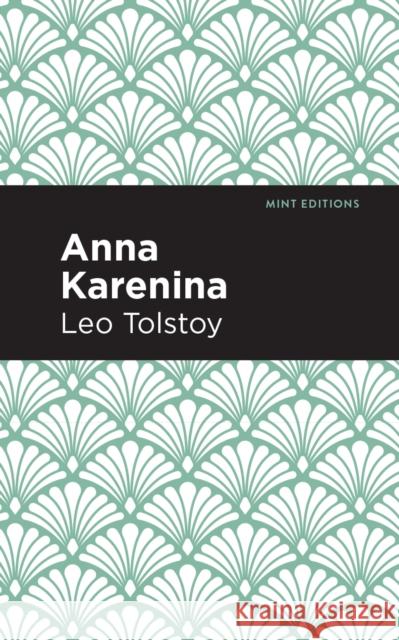 Anna Karenina Leo Tolstoy Mint Editions 9781513264967 Mint Editions