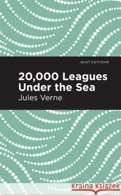 Twenty Thousand Leagues Under the Sea Jules Verne Mint Editions 9781513265926 Mint Editions