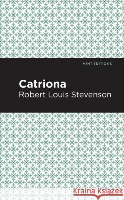 Catriona Robert Louis Stevenson 9781513266367 Graphic Arts Books