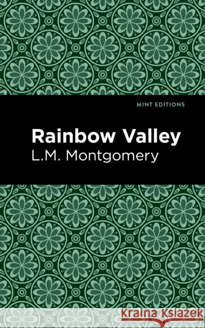 Rainbow Valley LM Montgomery Mint Editions 9781513268415 Mint Editions